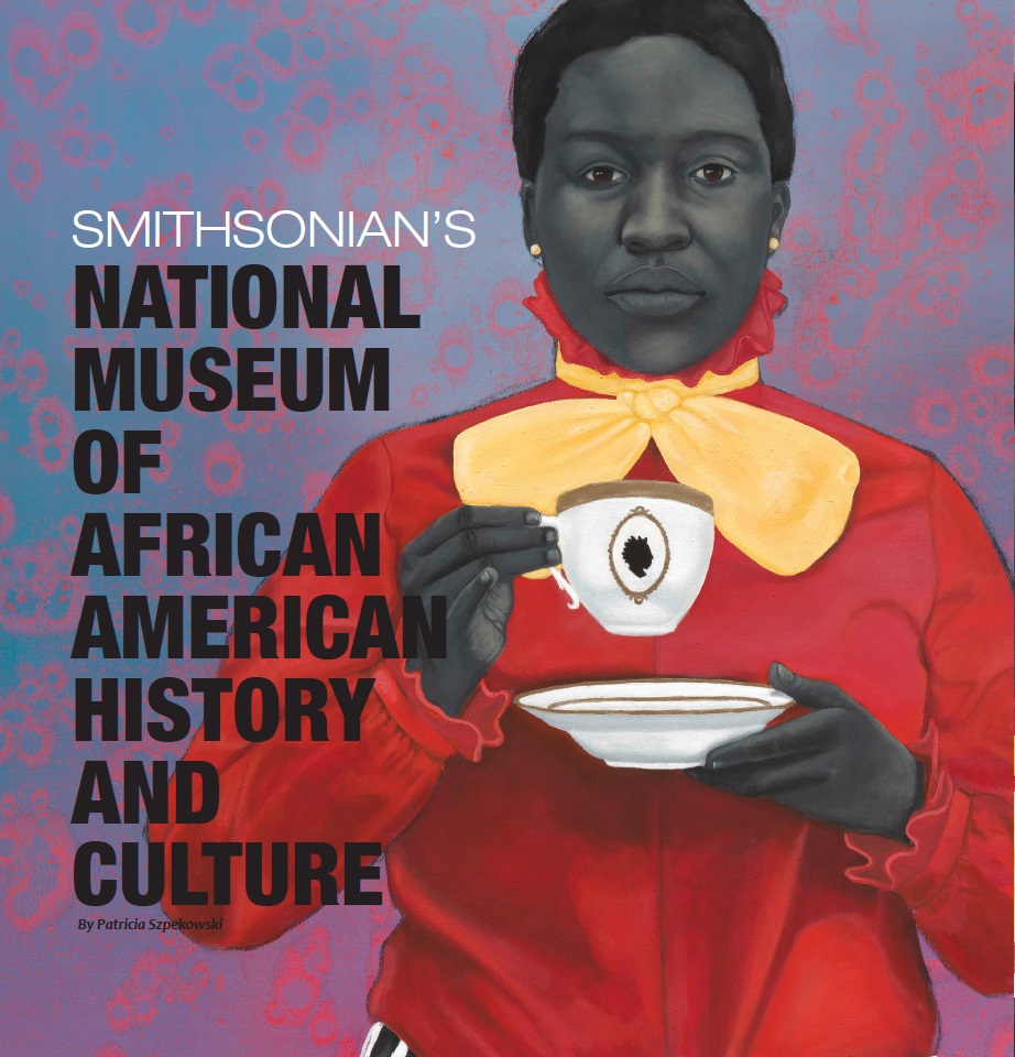 Cover Story Smithsonian National Museum of African American History